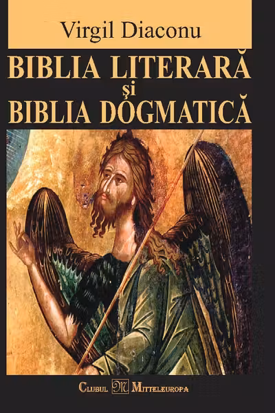 Biblia literara si Biblia dogmatica