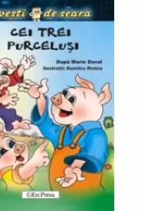 Cei trei purcelusi (Povesti de seara)