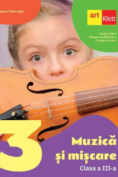 Muzica si miscare - Clasa 3 - Manual