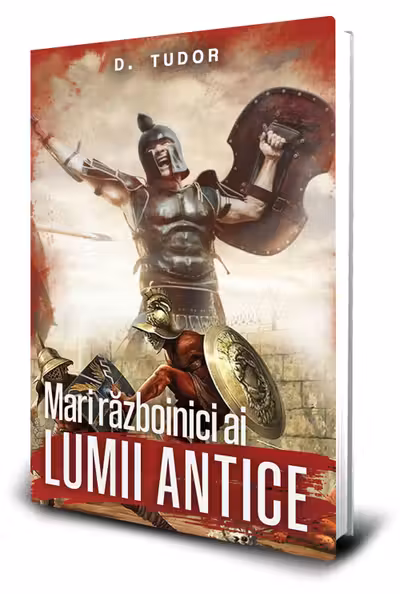 Mari razboinici ai lumii antice