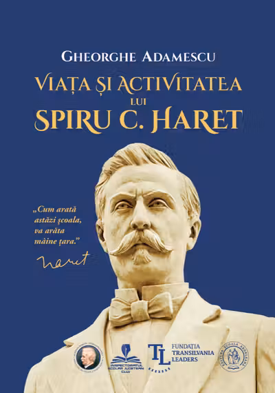 Viata si activitatea lui Spiru C. Haret
