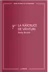 MARI CLASICI AI LITERATURII. La rascruce de vanturi.