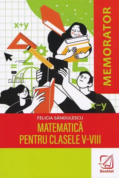 Memorator matematică - Clasele 5-8 Ed.2025