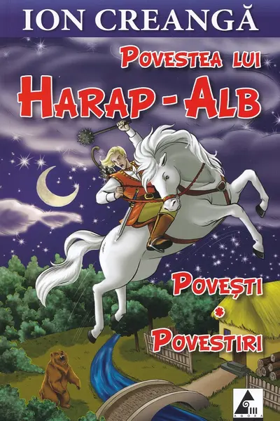 Povestea lui Harap-Alb. Povesti si povestiri