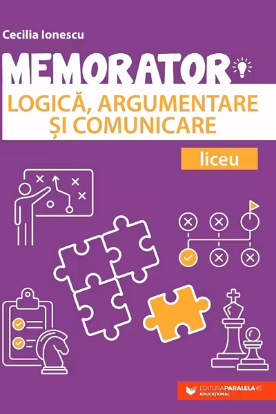 Memorator de logică, argumentare și comunicare pentru liceu