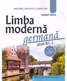 Limba germana. Manual nivel B1. 1 clasele 5-8