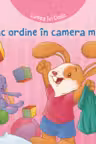 Lumea lui Dodo. Fac ordine in camera mea