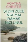 Si din zece n-a mai ramas nici unul