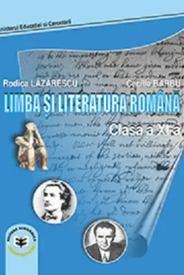 Limba si literatura romana. Manual pentru clasa a 11-a