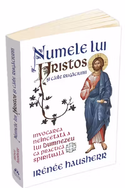Numele lui Hristos si caile rugaciunii