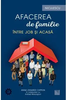 Afacerea de familie. Între job și acasă