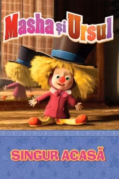 Masha si Ursul. Singur acasa