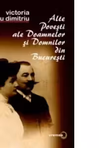 Alte povesti ale doamnelor si domnilor din Bucuresti