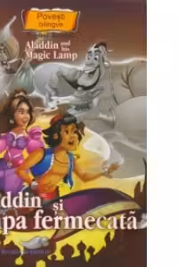 Aladdin si lampa fermecata Povesti bilingve engleza - romana