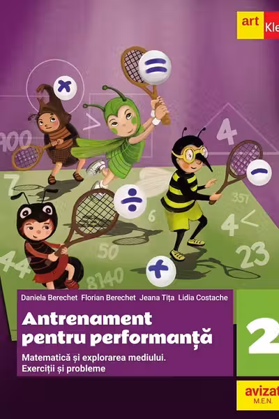 Matematica si explorarea mediului. Antrenament pentru performanta - Clasa 2