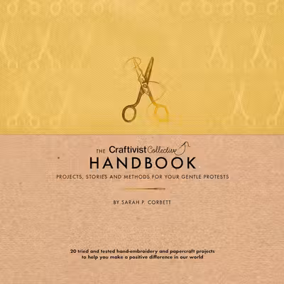 Craftivist Collective Handbook