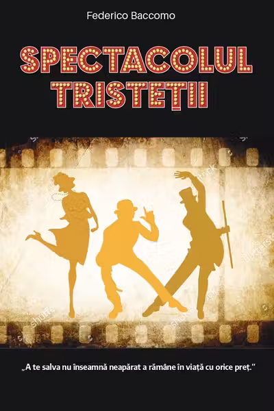 Spectacolul tristetii