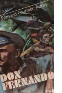 Don Fernando, volumele I si II