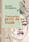 Traducerea sarii de pe buze