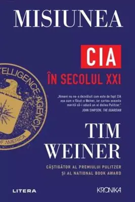 Misiunea. CIA in secolul XXI