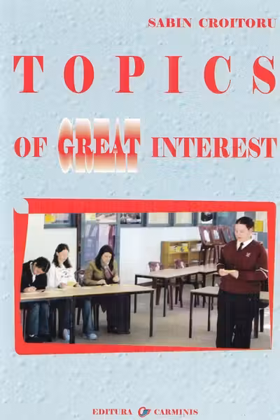 Topics of Great Interest