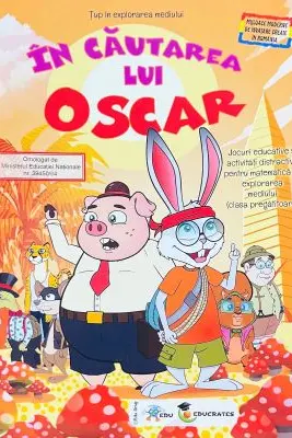 In cautarea lui Oscar Tup in explorarea mediului