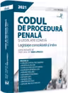 Codul de procedura penala si legislatie conexa 2021. Editie PREMIUM