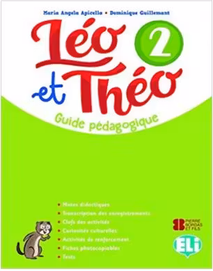 Léo et Théo 2. Teacher's Guide + audio CDs (2) + DVD - M A Apicella