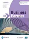 Business Partner B2 Coursebook with MyEnglishLab - Iwonna Dubicka, Marjorie Rosenberg, Bob Dignen, Mike Hogan, Lizzie Wright