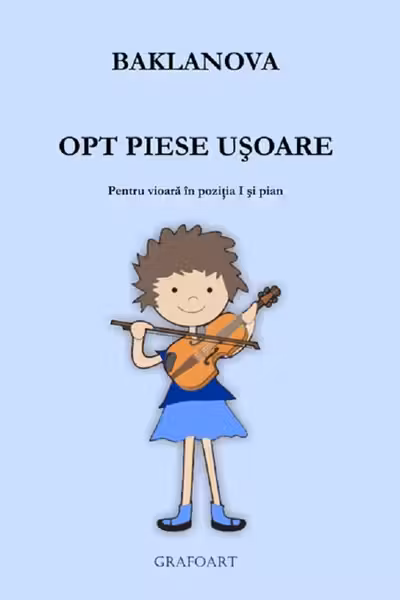 Opt piese ușoare pentru vioară în poziția 1 și pian