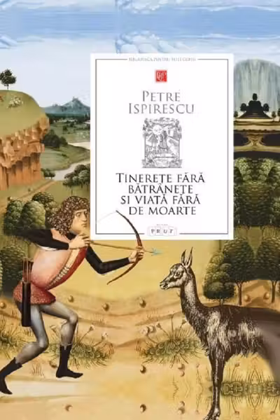 Tinerete fara batranete si viata fara de moarte