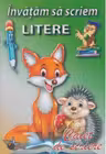 Învățăm să scriem litere. Caiet de scriere