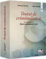 Tratat de criminalistica Partea 2: Tactica criminalistica