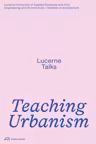 Teaching Urbanism