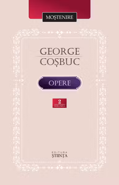 Cosbuc G. Opere. Vol. 2. Proza