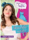 Disney Violetta. Secretele modei