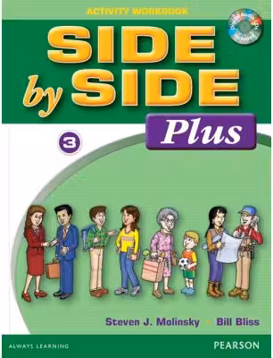 Side by Side Plus 3 Activity Workbook with Digital Audio CD - Steven J. Molinsky, Bill Bliss