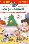 Leo si Leopold sarbatoresc Craciunul la gradinita