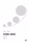 Studii lirice, Volumul I Poezii