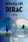 Ecuatia lui Dirac. Roman