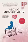 Timpul miracolelor. Sapte pasi simpli pentru o educatie reusita a copiilor