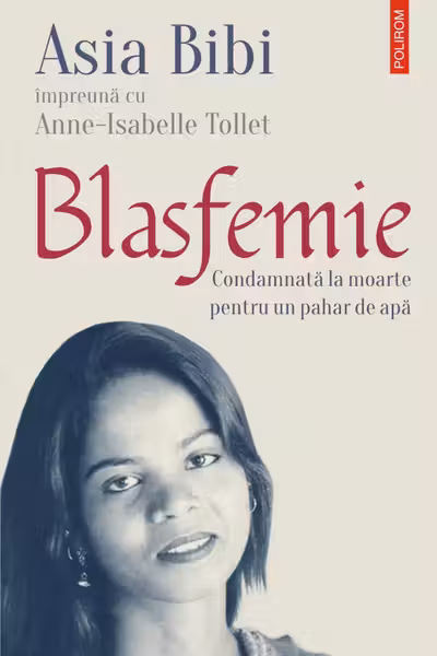 Blasfemie. Condamnata la moarte pentru un pahar de apa