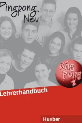 Pingpong Neu 1 Lehrerhandbuch Dein Deutschbuch - Gabriele Kopp, Konstanze Frolich