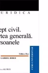 Drept civil. Partea generala. Persoanele, ed. a II-a
