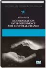 Modernization, Path-Dependence and Cultural Change