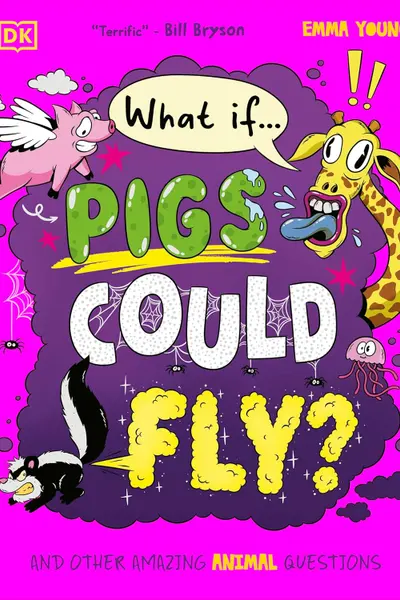 What If... Pigs Could Fly?
