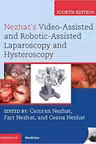 Nezhat's Video-Assisted and Robotic-Assisted Laparoscopy and Hysteroscopy with DVD - Camran Nezhat, Farr Nezhat, Ceana Nezhat