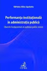 Performanta institutionala in administratia publica. Obiectiv fundamental al auditului public extern