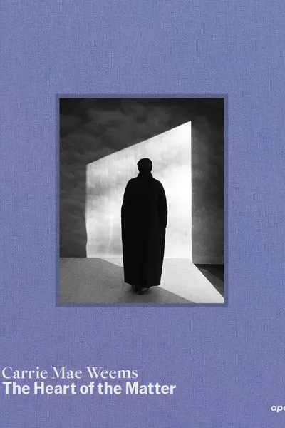 Carrie Mae Weems: The Heart of the Matter