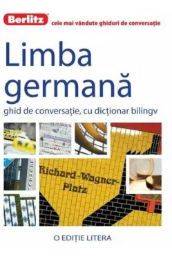 Berlitz. Limba germana. Ghid de conversatie